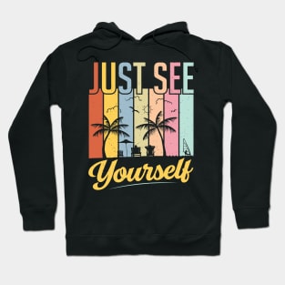 Just See Yourself Hoodie